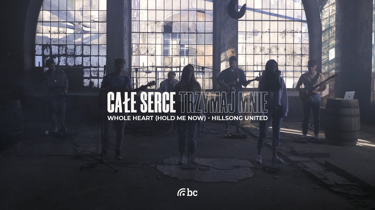 Całe serce (trzymaj mnie) || Whole Heart (Hold me now) - Hillsong UNITED cover