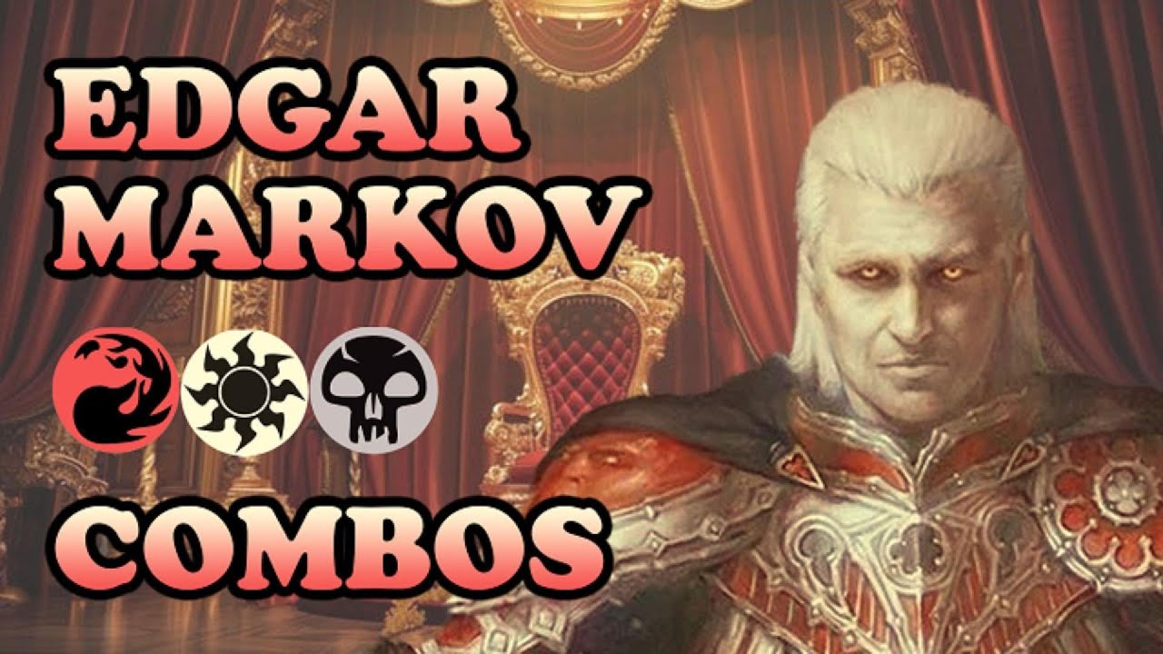 Featured Commander: Edgar Markov - Episode 042