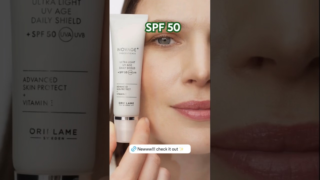 NOVAGE+ SPF 50 ULTRA LIGHT DAY SHIELD 🛡️✨. #highlights #skincare #oriflame #shorts #follow #reels