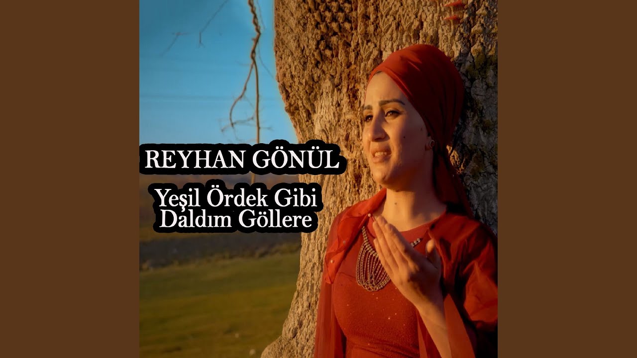 Yeşil Ördek Gibi Daldım Göllere