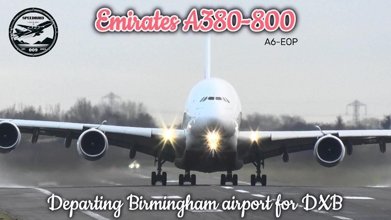 Departure of Emirates A380 A6-EOP from Birmingham Airport.