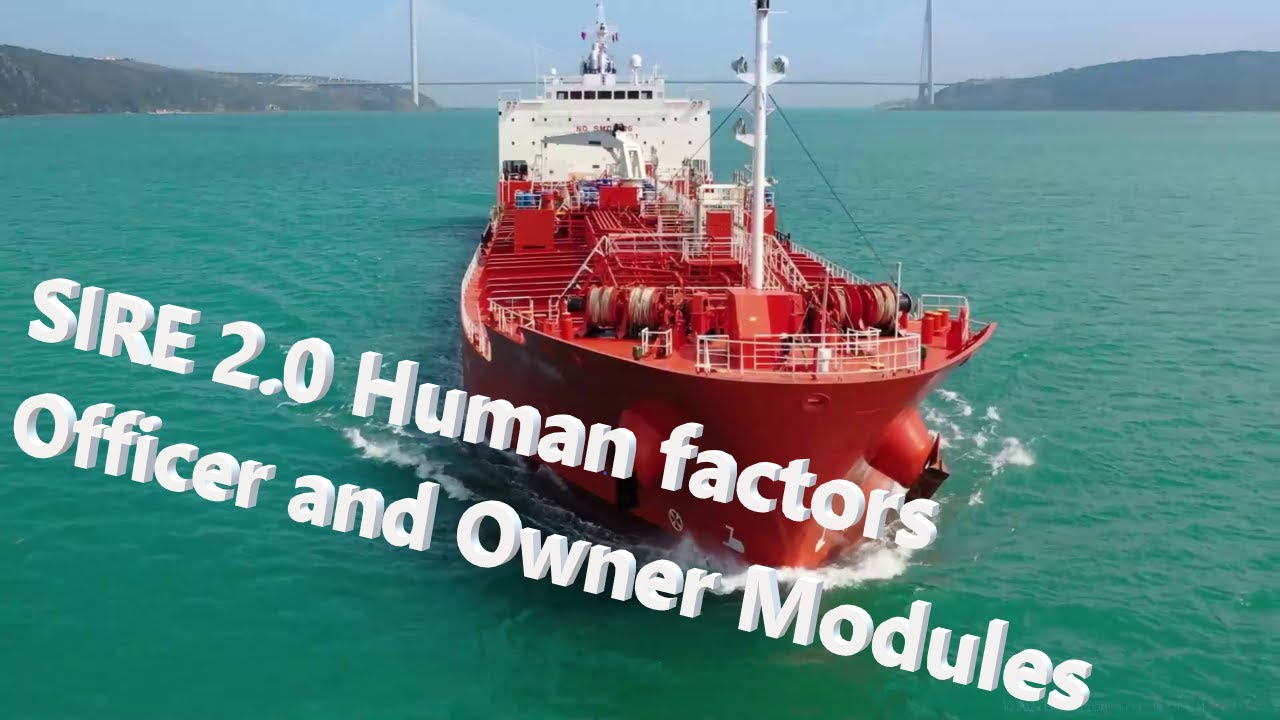 OSIMF SIRE 2 0 Human Factors guidance for officers, crew and operators