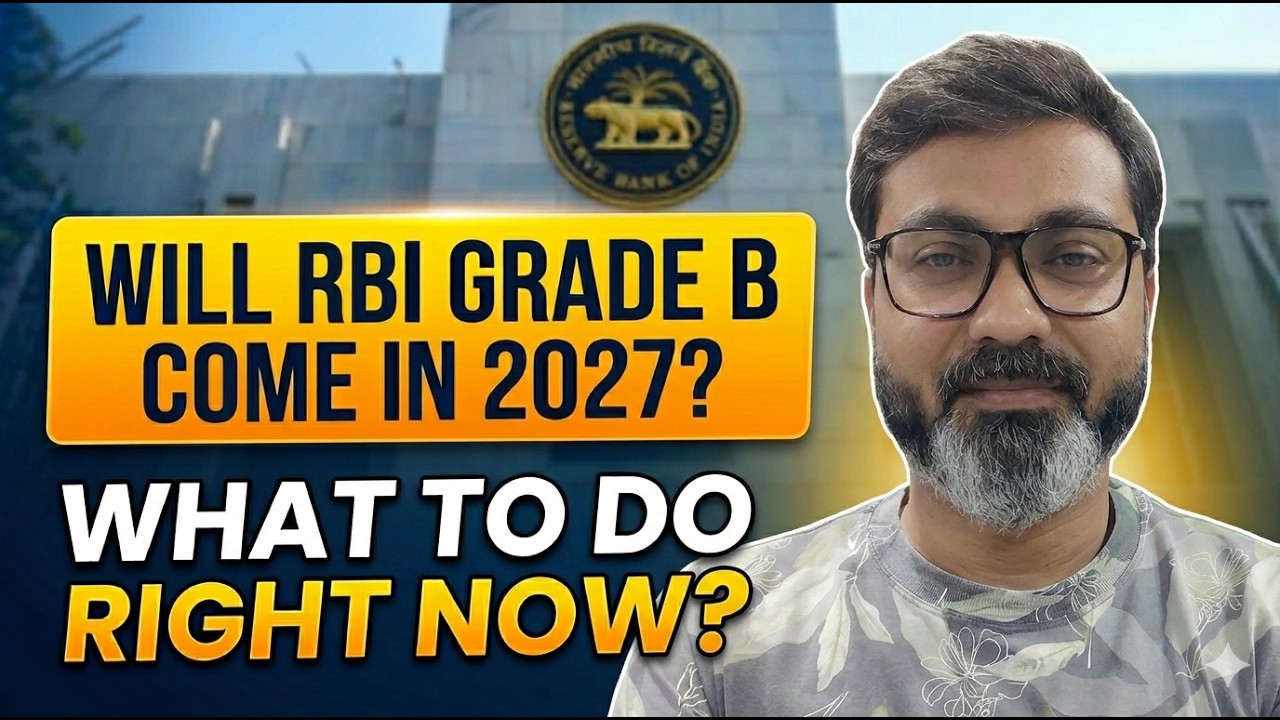 Will RBI Grade B Notification Come in 2027? How to Start Preparing?