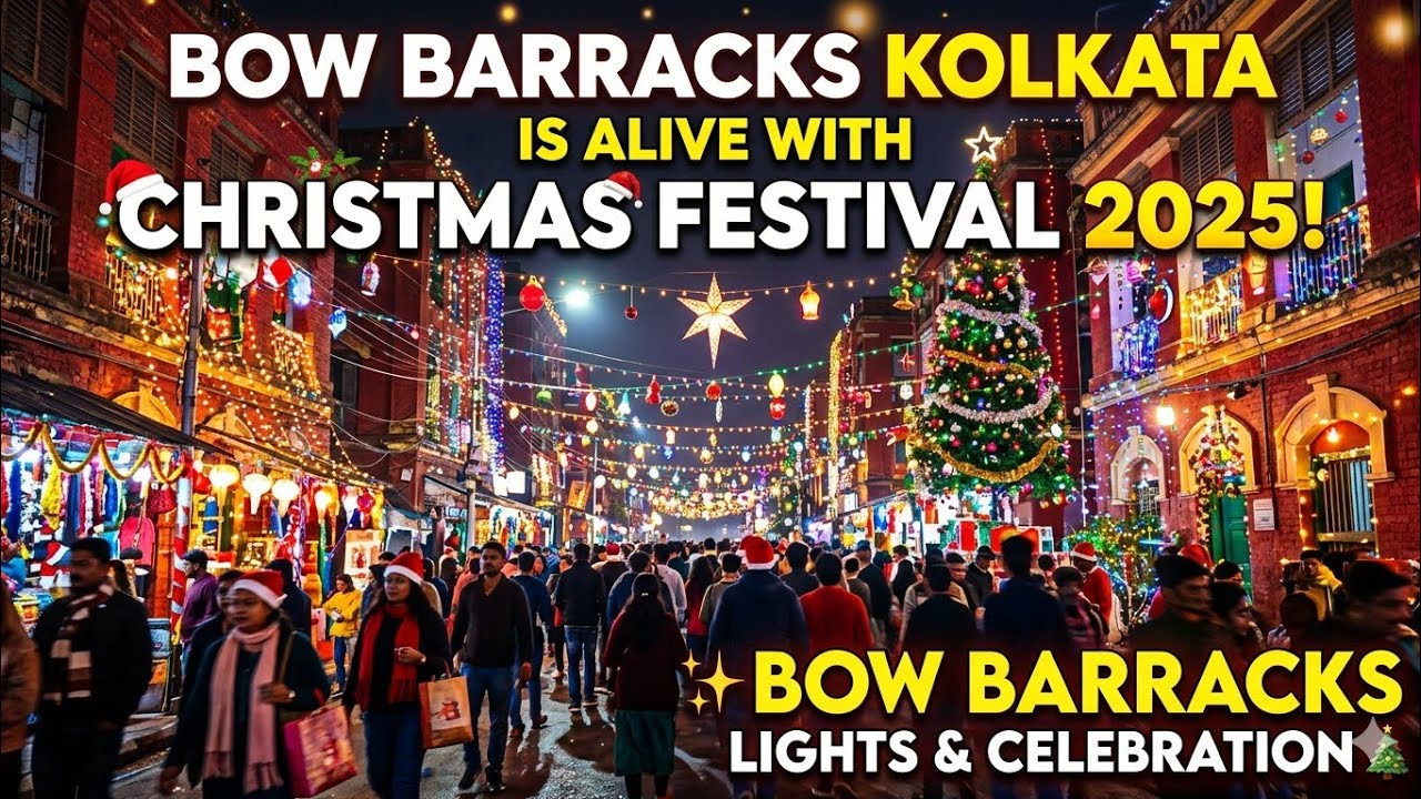 Bow Barracks Kolkata Is Alive With Christmas Festival 2025🌲Bow Barracks Lights & Celebration✨