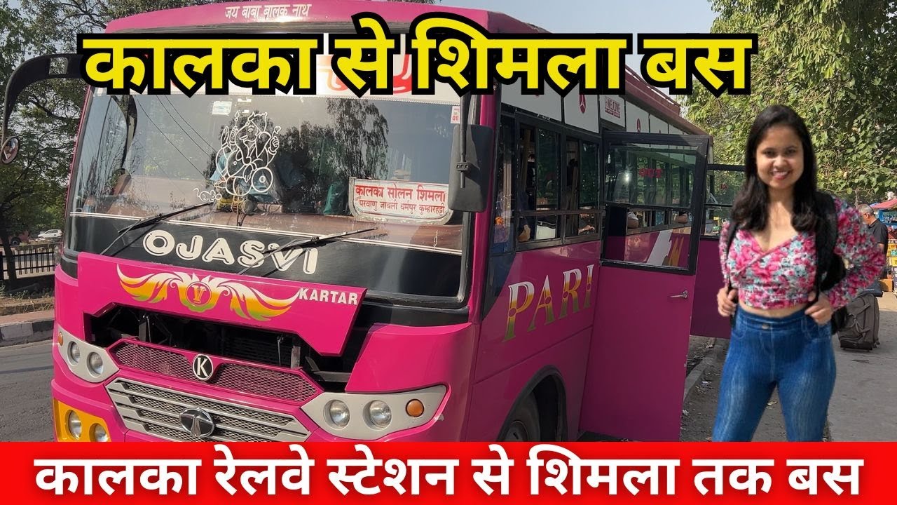 kalka To Shimla By Bus 🚌 I Kalka Railway Station to Shimla By Bus I  Shimla Complete Information