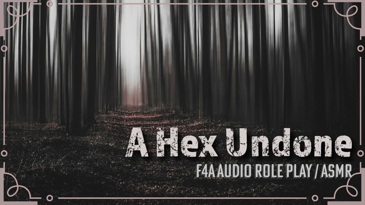 A Hex Undone: Rescued by a Witch  | F4A Cursed Listener| ASMR Audio Role Play