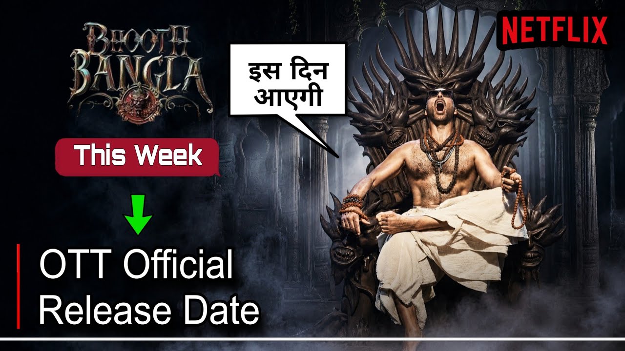 Bhoot Bangla OTT Release Date | Bhooth Bangla Full Movie OTT Release Update 2026
