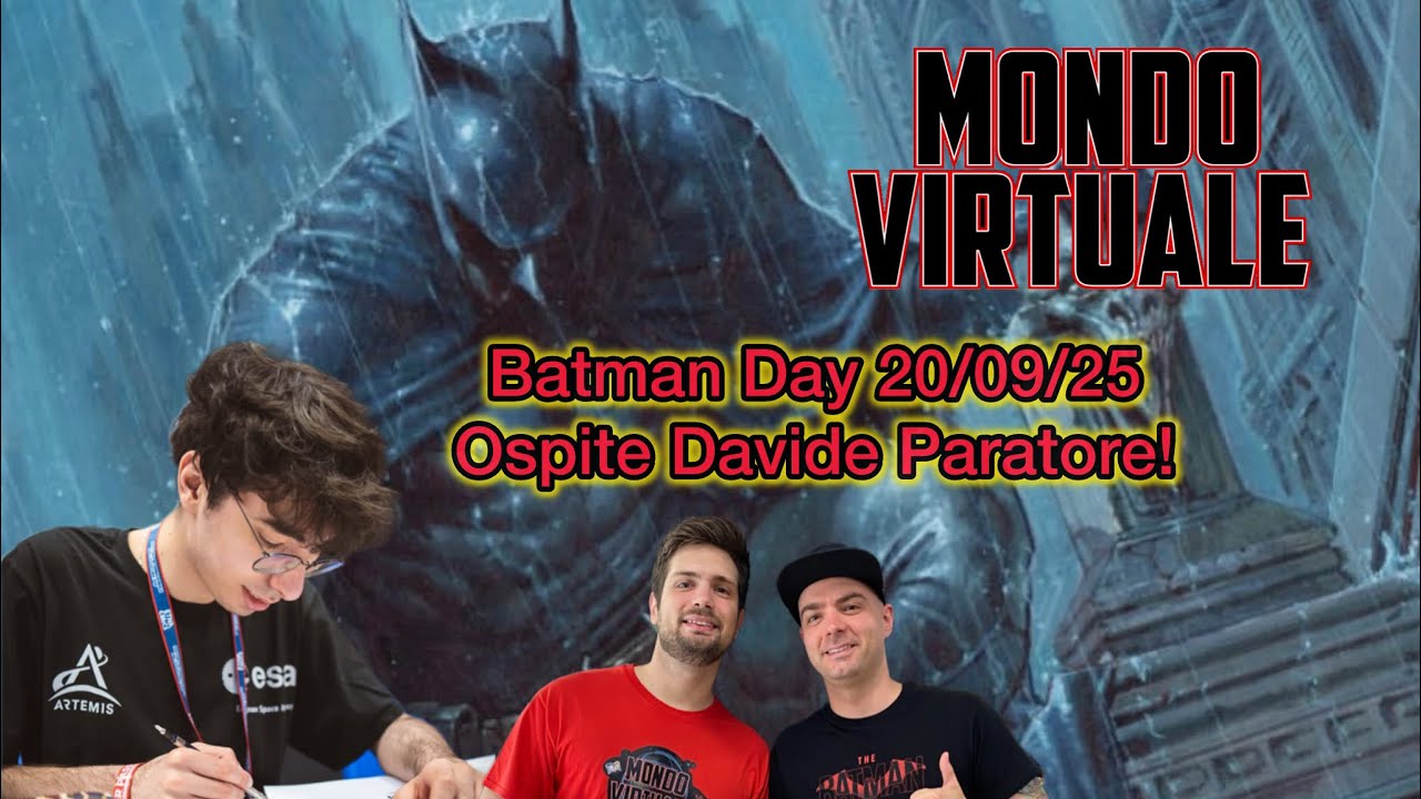 BATMAN DAY 20 / 09 / 2025 AL MONDO VIRTUALE!