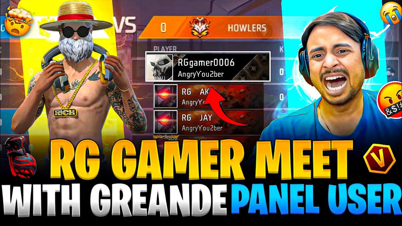 RG GAMER 🤯 MEET WITH 🚀 GREANDE 💣 PANEL USER 🫵 || 