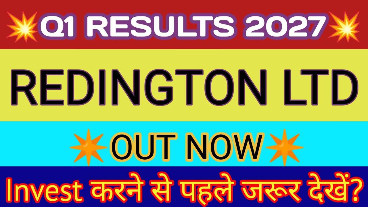 Redington Q1 Results 2026 🔴 Redington Share Results 🔴 Redington Result 🔴 Redington Share Latest News