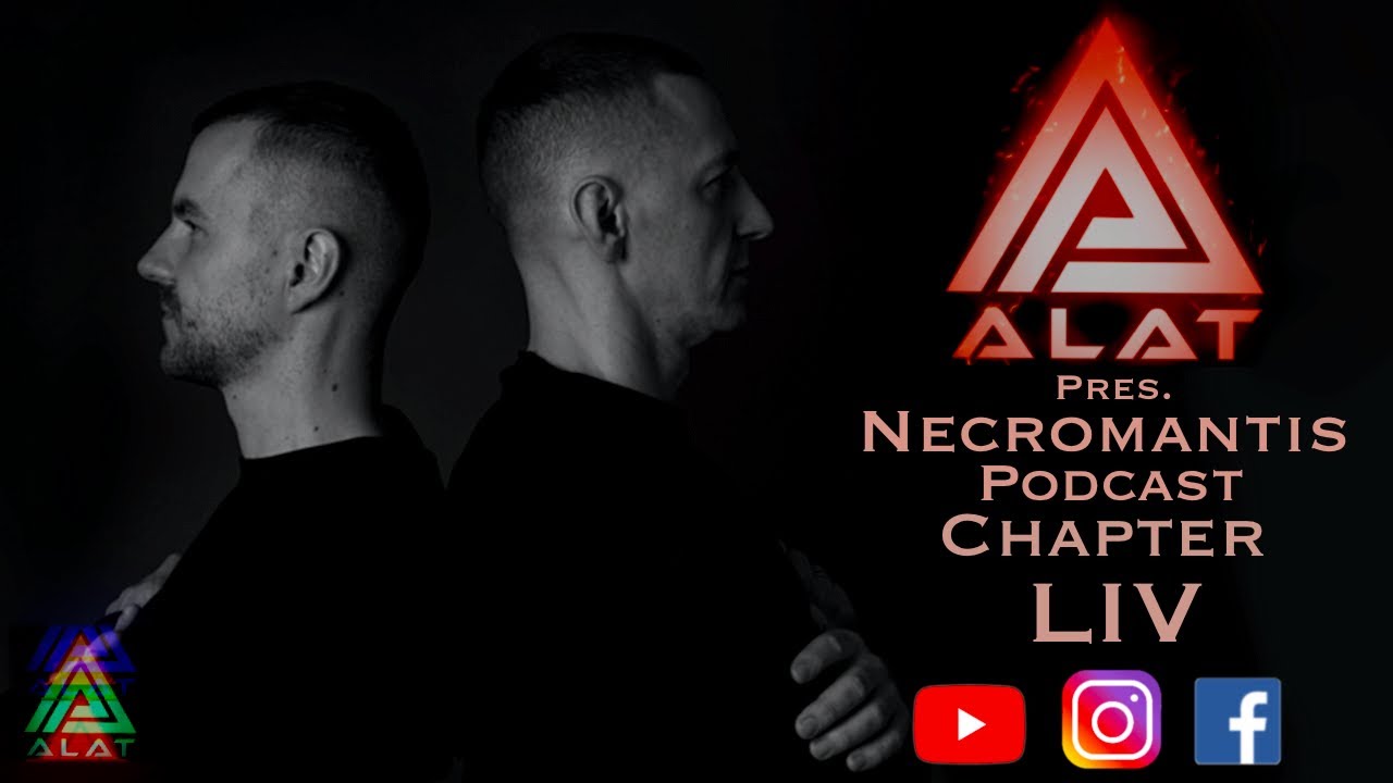 ALAT pres. Necromantis Podcast CH.54 (21.11.2025)