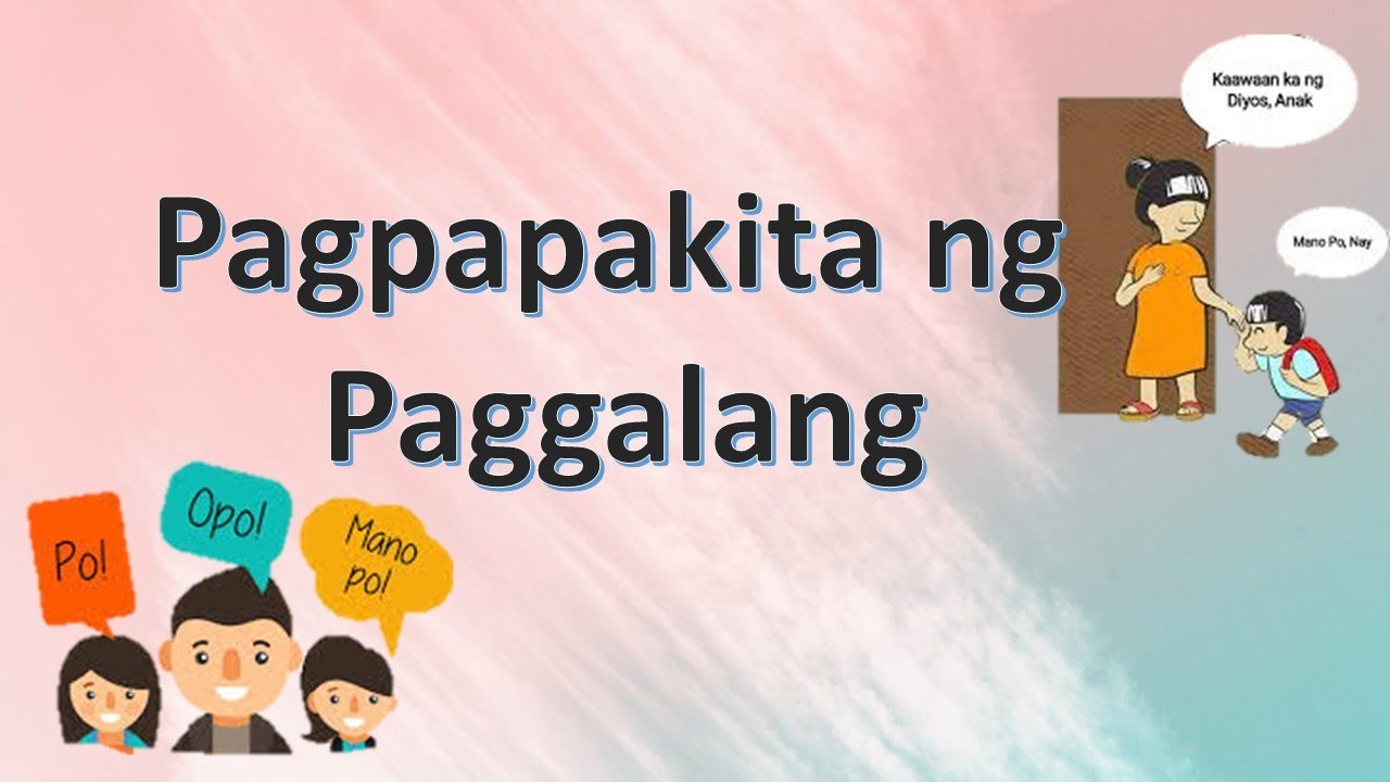 EdUkasyon sa Pagpapakatao -Pagpapakita ng Paggalang