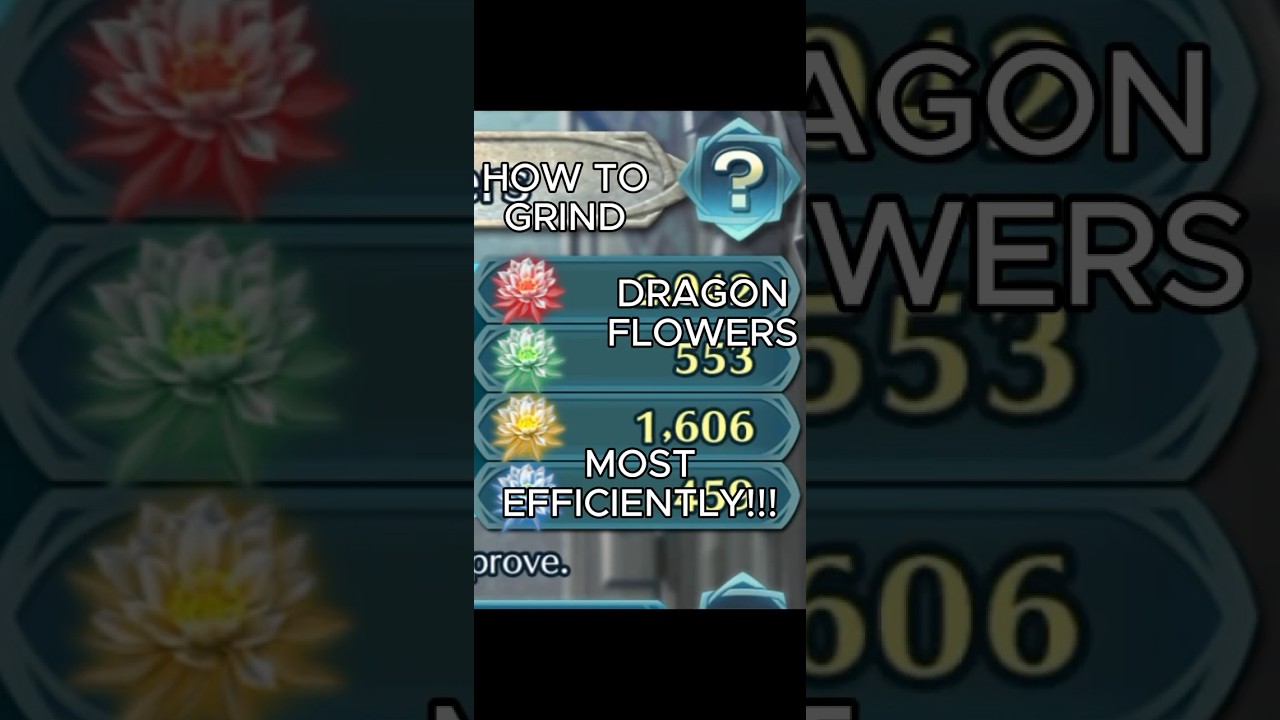 The Most Efficient Way to grind Dragonflowers