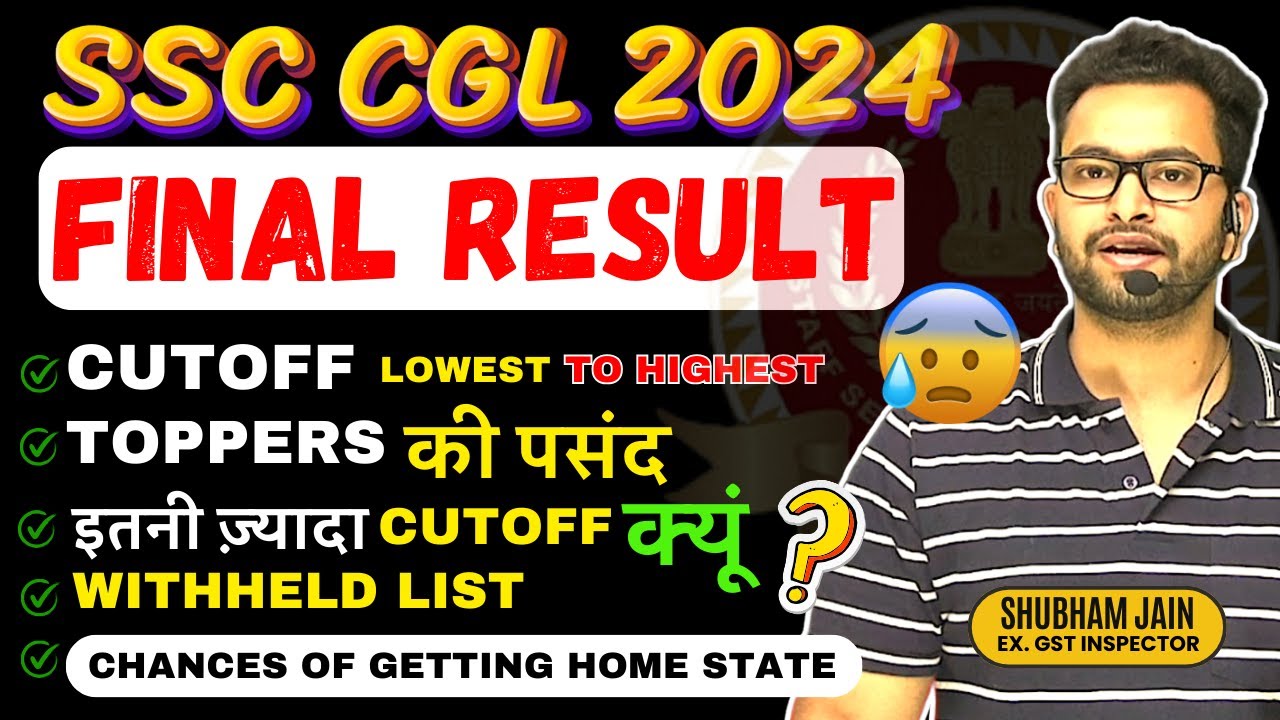 SSC CGL 2024 result analysis| Cutoff Highest to lowest| Toppers | Reasons for high cut off