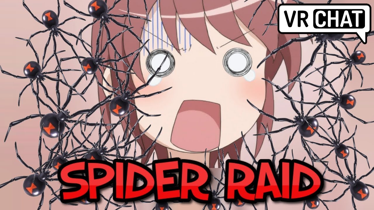 [VRChat] A HORDE OF SPIDERS RAIDS VR USERS