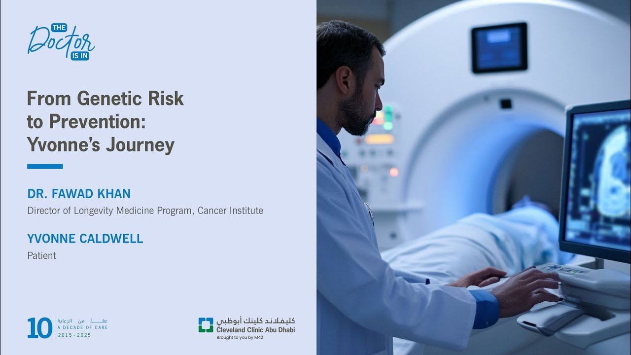 From Genetic Risk to Prevention: Yvonne&rsquo;s Journey