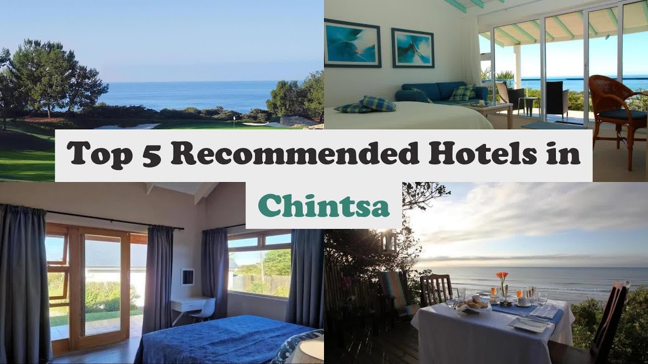Top 5 Recommended Hotels In Chintsa | Luxury Hotels In Chintsa