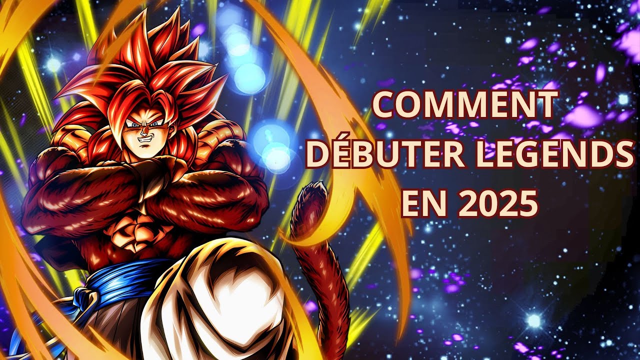 Le GUIDE ULTIME pour DÉBUTER DRAGON BALL LEGENDS en 2025 !