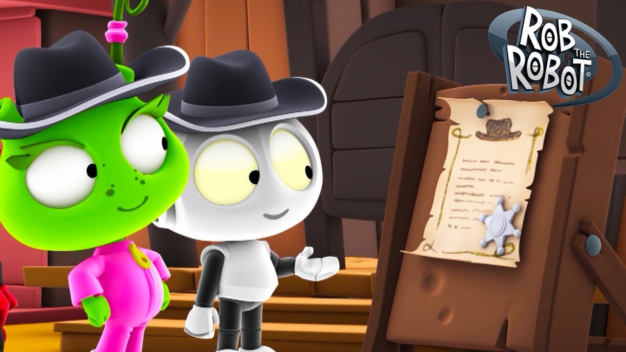 Sheriff in Town | Rob the Robot & Friends - Funny Kids TV