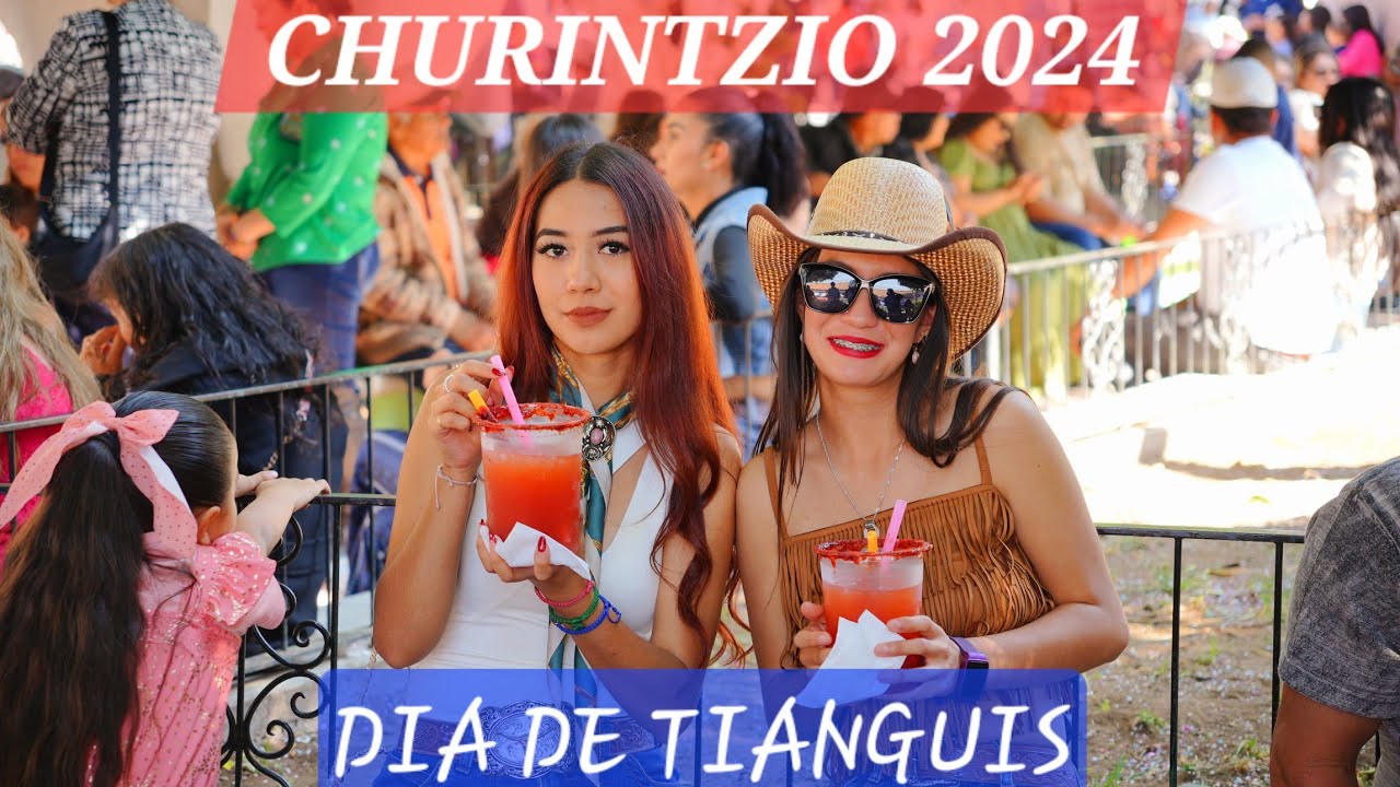 CHURINTZIO MICHOACAN 2024.  Lunes de Tianguis