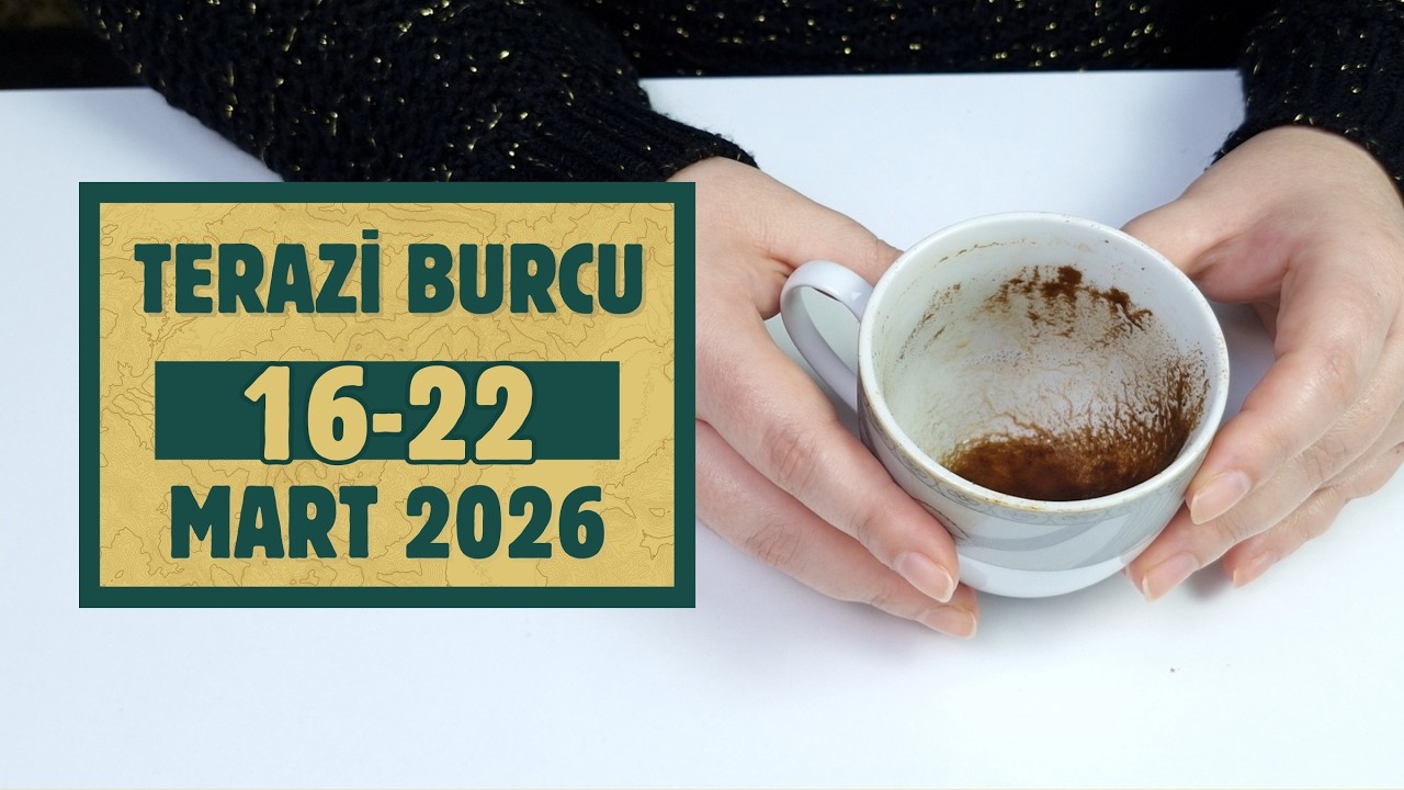Terazi Burcu Bu Hafta Neler Yaşayacak? Kahve Falı Yorumu