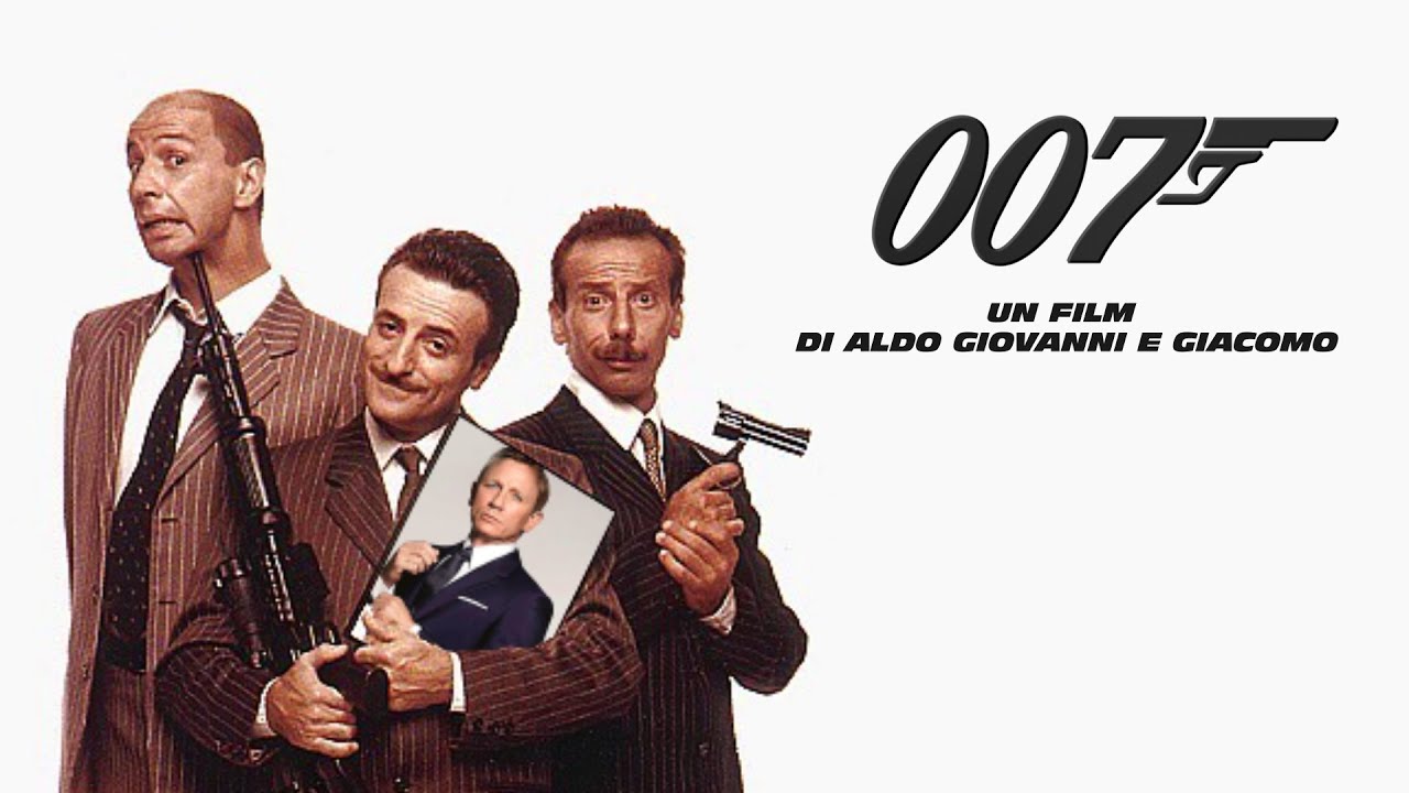 007 - UN FILM DI ALDO GIOVANNI E GIACOMO