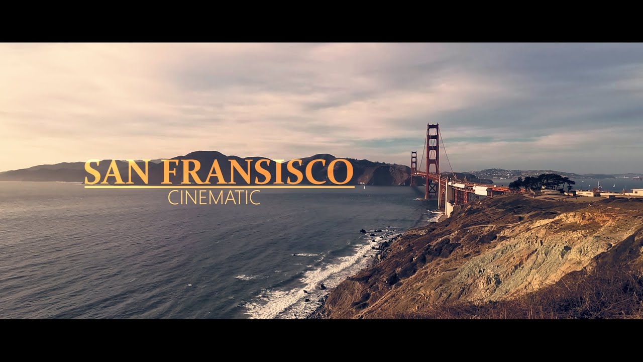 San Francisco - Cinematic