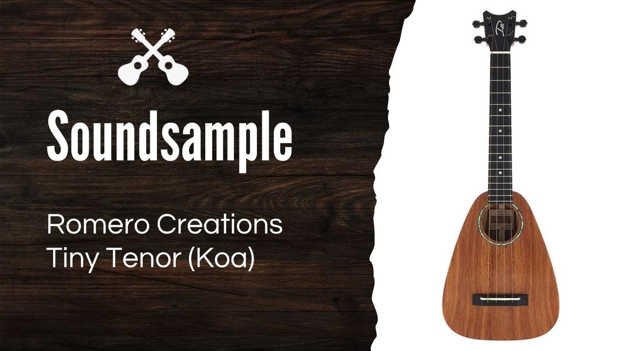 Romero Creations Tiny Tenor Koa Tenor Ukulele Soundsample