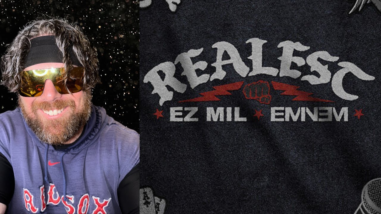 They Signed A Real One EZ Mil ft Eminem-Realest Reaction