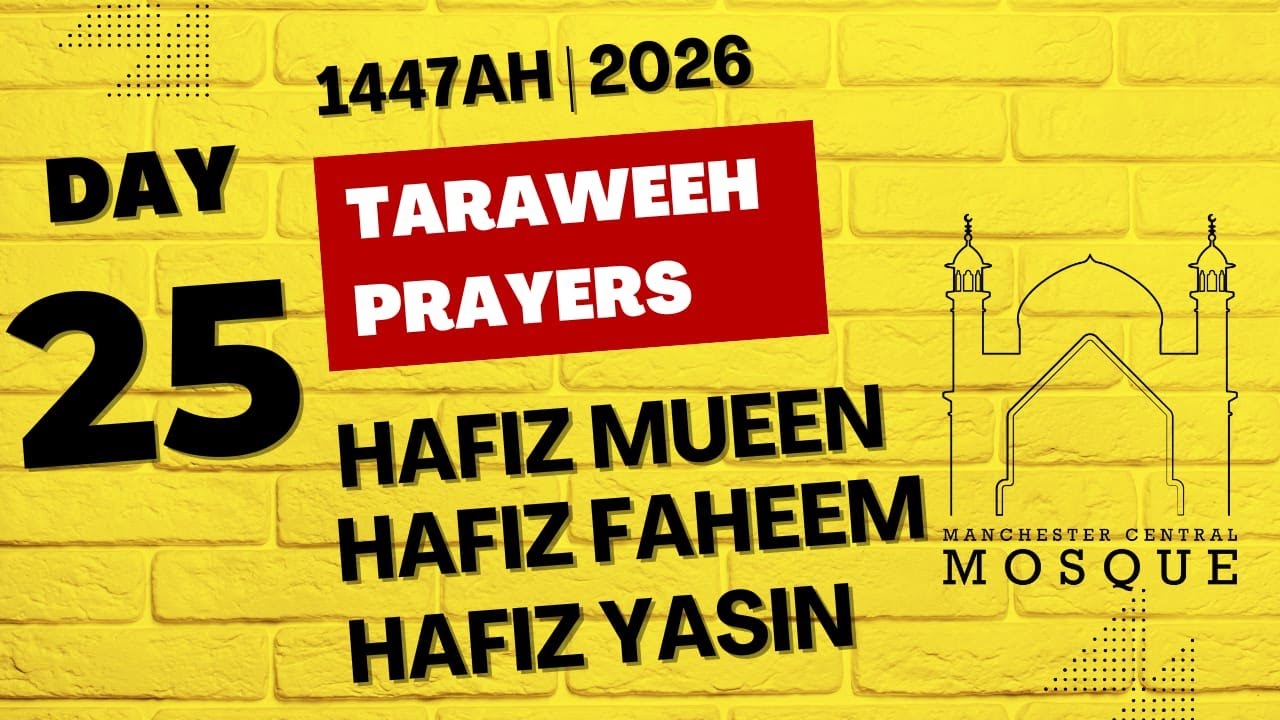 Day 25 - Live Taraweeh Transmission
