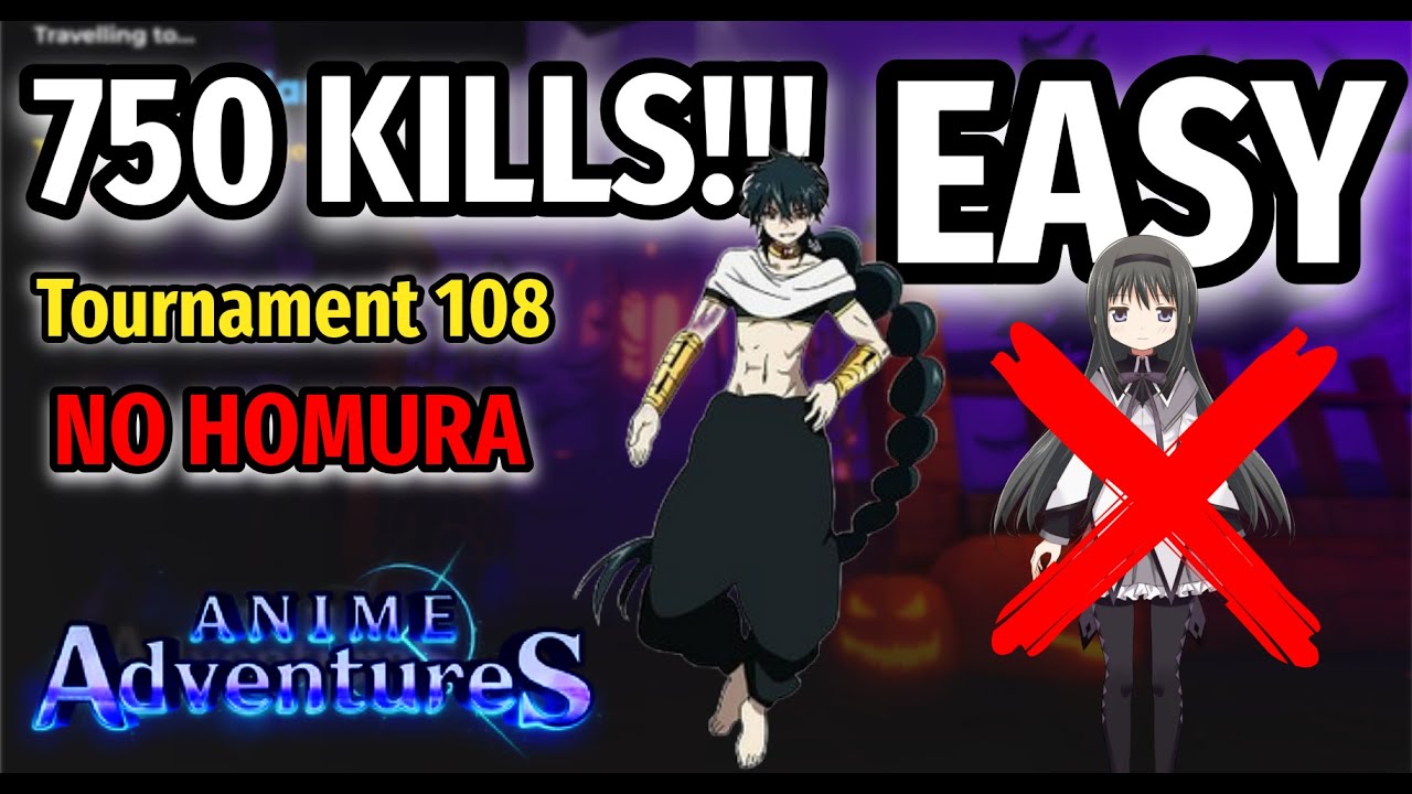 750+ KILL STRAT IN TOURNAMENT 108 | Anime Adventures