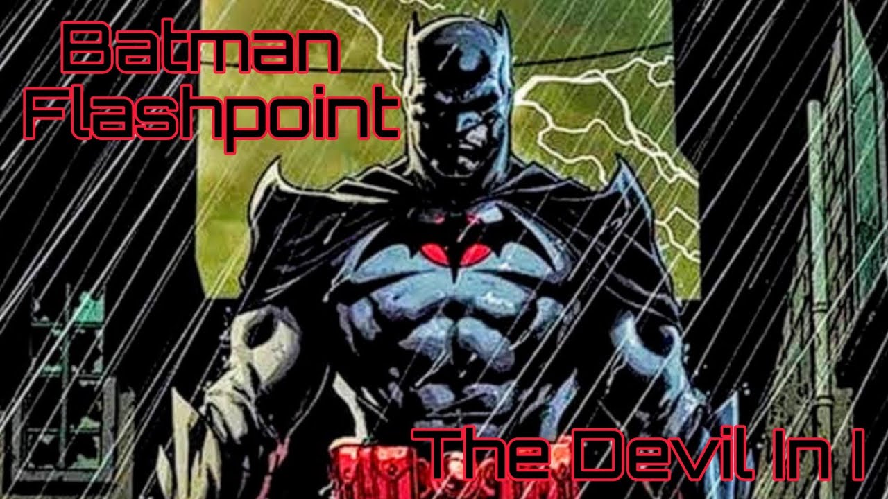 Batman Flashpoint Tribute ( Happy 50 Subs Bubs2000 🎉🦇🎉)