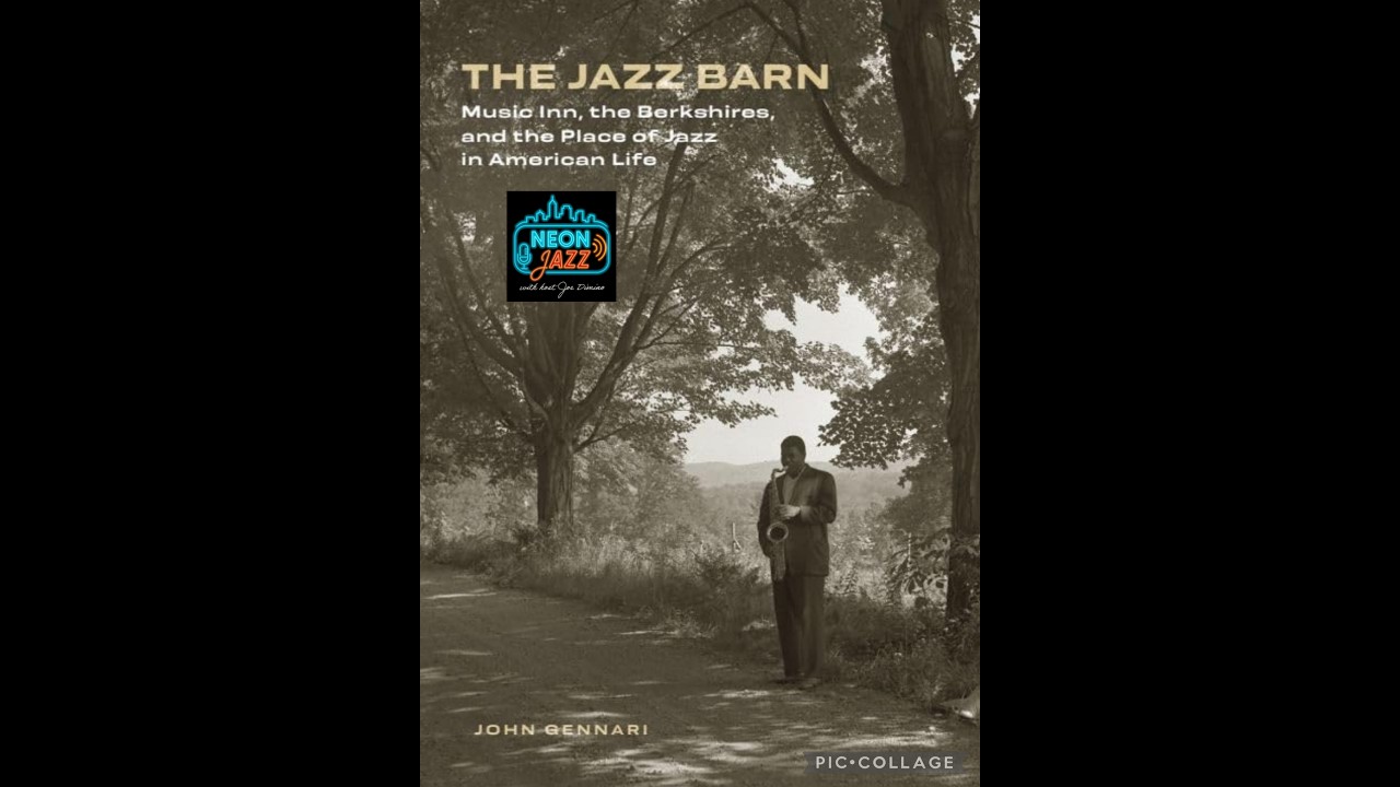 Neon Jazz Exclusive | Cultural Historian, Educator & Author of The Jazz Barn John Gennari