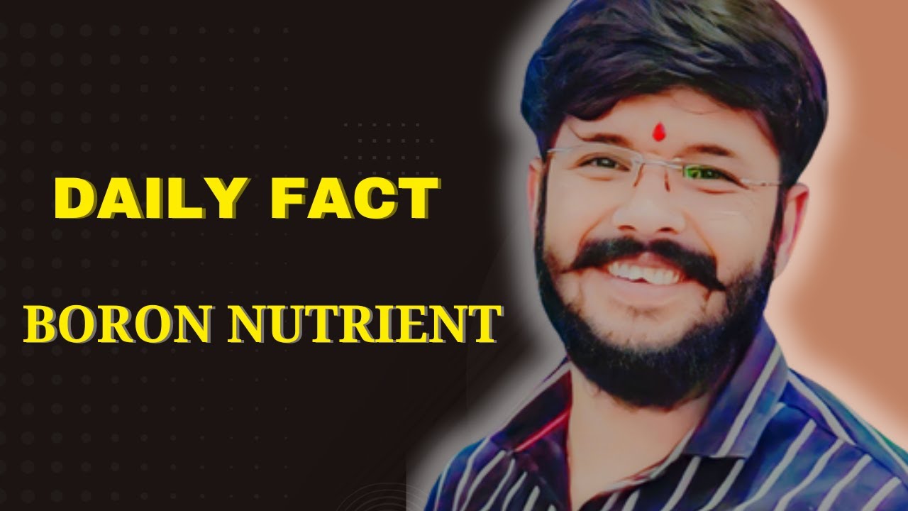 DAILY FACT || BORON NUTRIENT || By - MD Sir || AGRIZONE ZONE || #Daily_facts_Agriculture