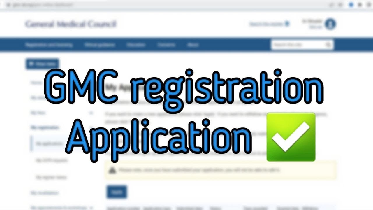 GMC registration application