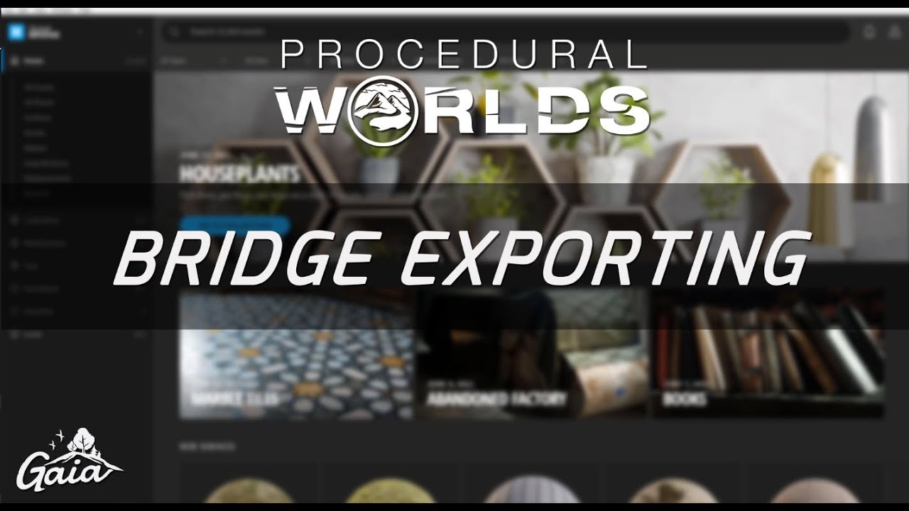 Gaia - Pipelines - Exporting from Bridge to Unity