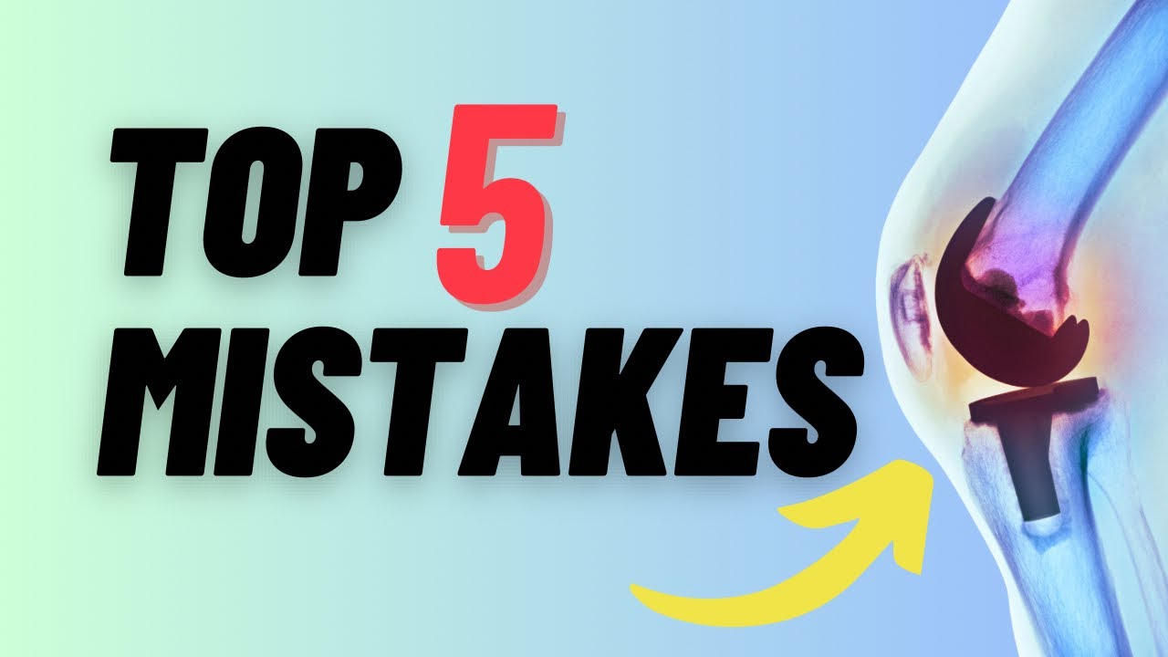 Top 5 Mistakes After A Knee Replacement (MUST WATCH!!)