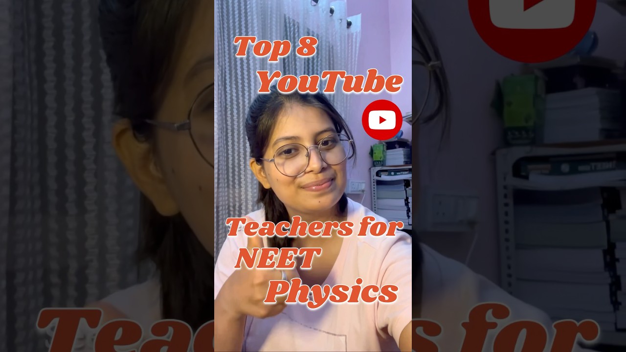 👩&zwj;⚕️NEET Physics top 8 Best YouTube teachers free lectures💯😱| #neet #mbbs #neetexam