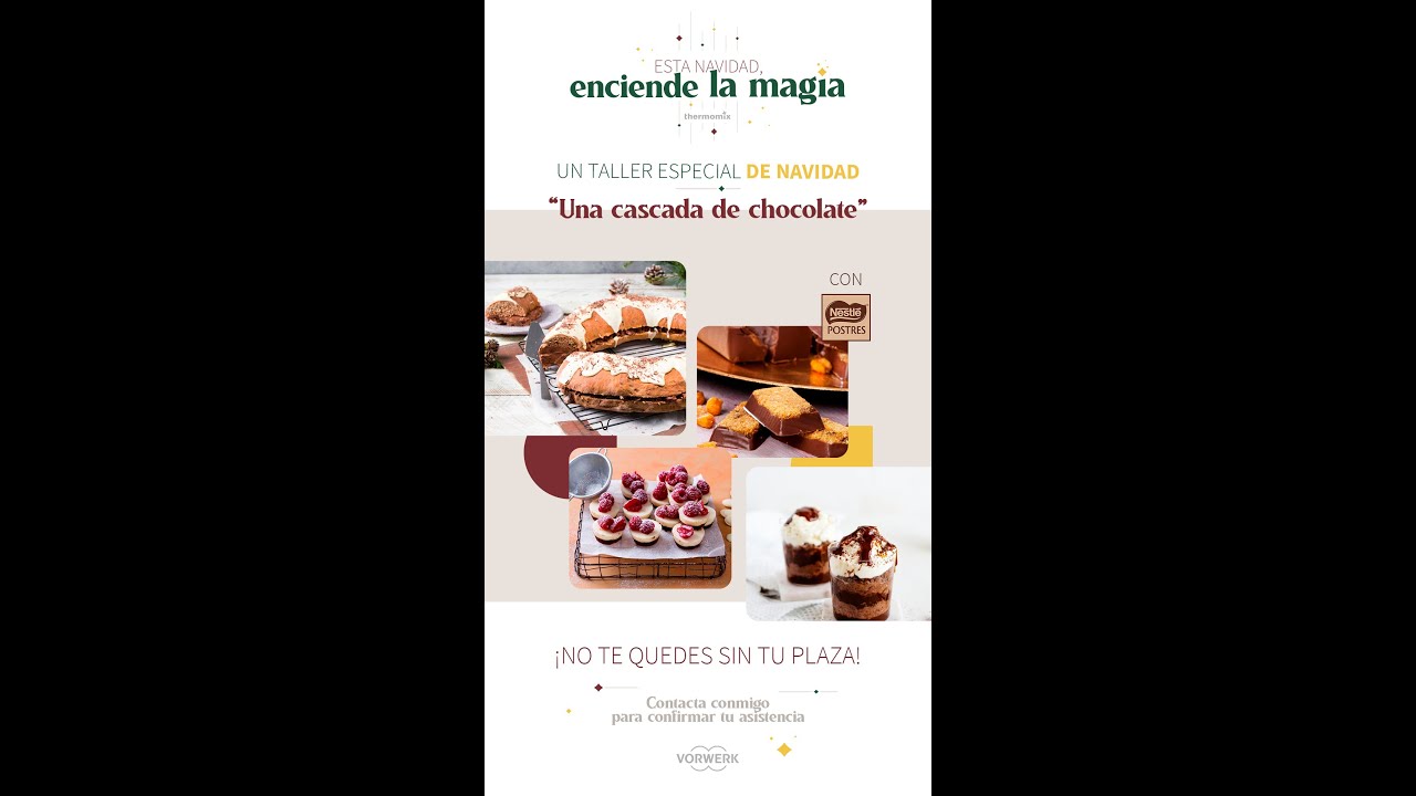 Thermomix Méndez Álvaro. Clase de dulces de Navidad “Una cascada de chocolate” con NESTLÉ.