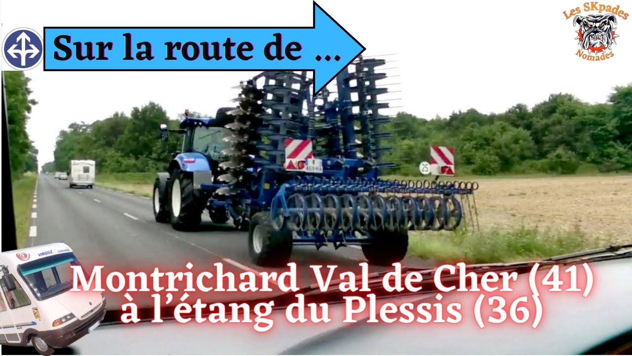#147 de Montrichard Val de Cher (41) à l'étang du Plessis (36) en #campingcar #roadtrip