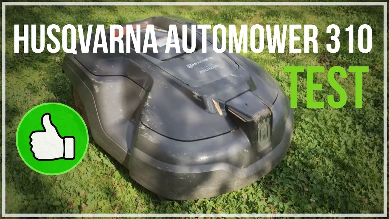 ► Test, Erfahrungsbericht und Reinigung: Husqvarna Automower 310