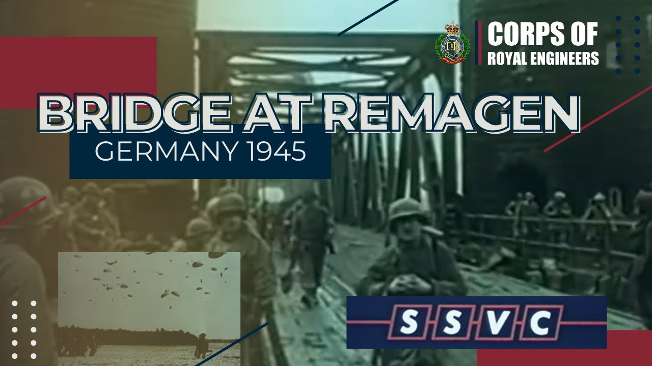 Corps of Royal Engineers - Bridge at Remagen | Vintage Throwback
