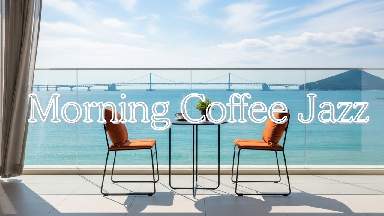 Good Mood Morning Coffee Jazz ☕ Positive  Cozy Café Vibes
