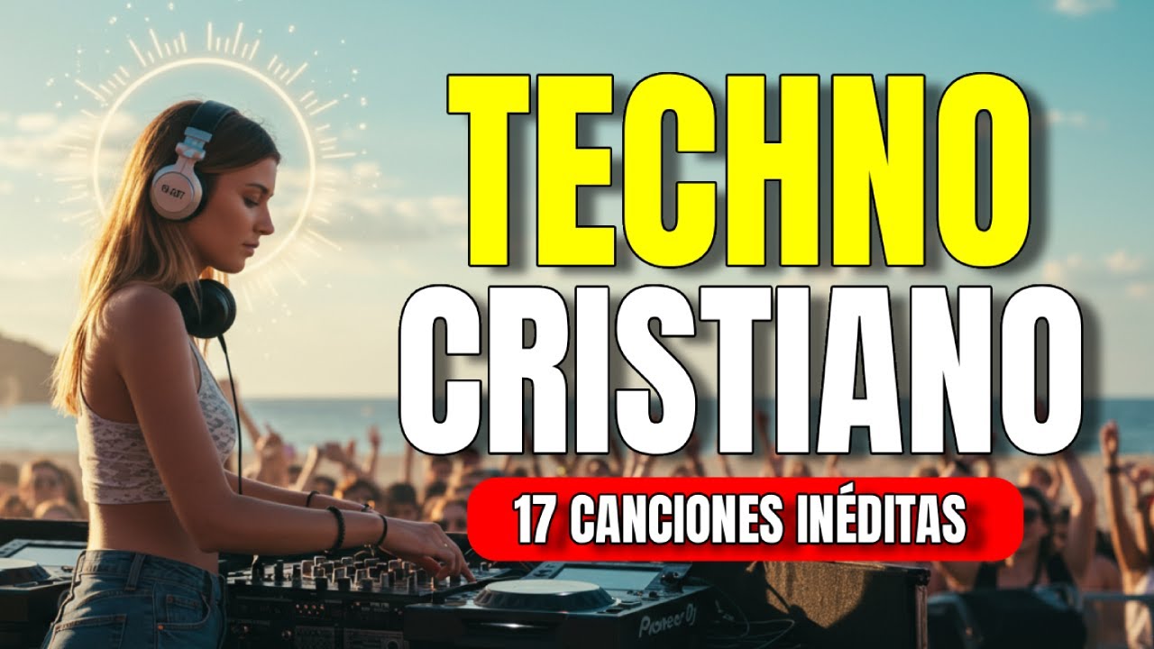 🔊 TECHNO CRISTIANO que Eleva tu Espíritu | Alabanza Electrónica 🕊️🔥