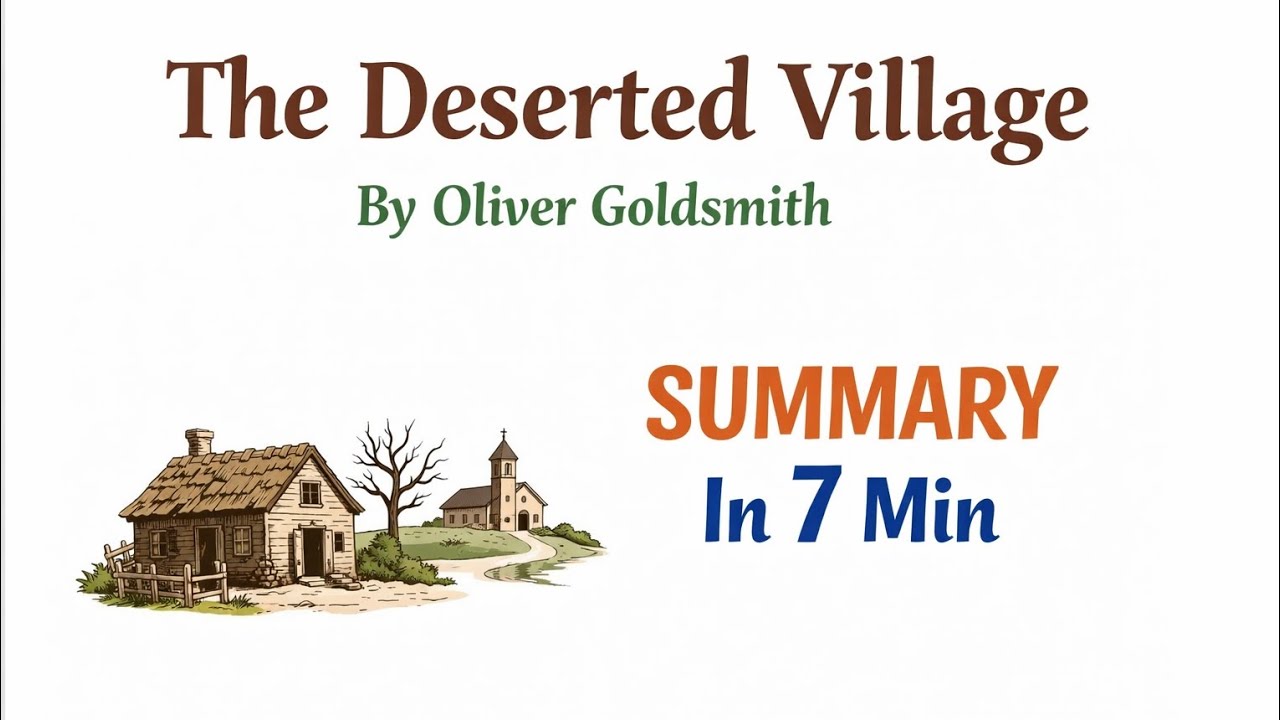 The Deserted Village By oliver GoldSmith Summary | Hindi Explaination| 