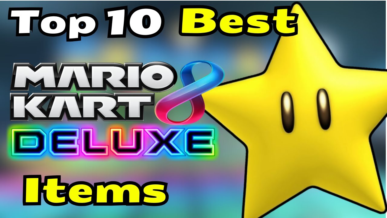 Top 10 Best Mario Kart 8 Deluxe Items