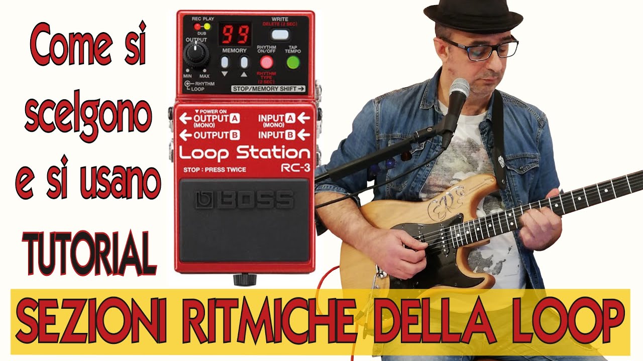 LE SEZIONI RITMICHE PRESENTI NELLA LOOP STATION - Come usarle [LEGGI LA DESCRIZIONE]