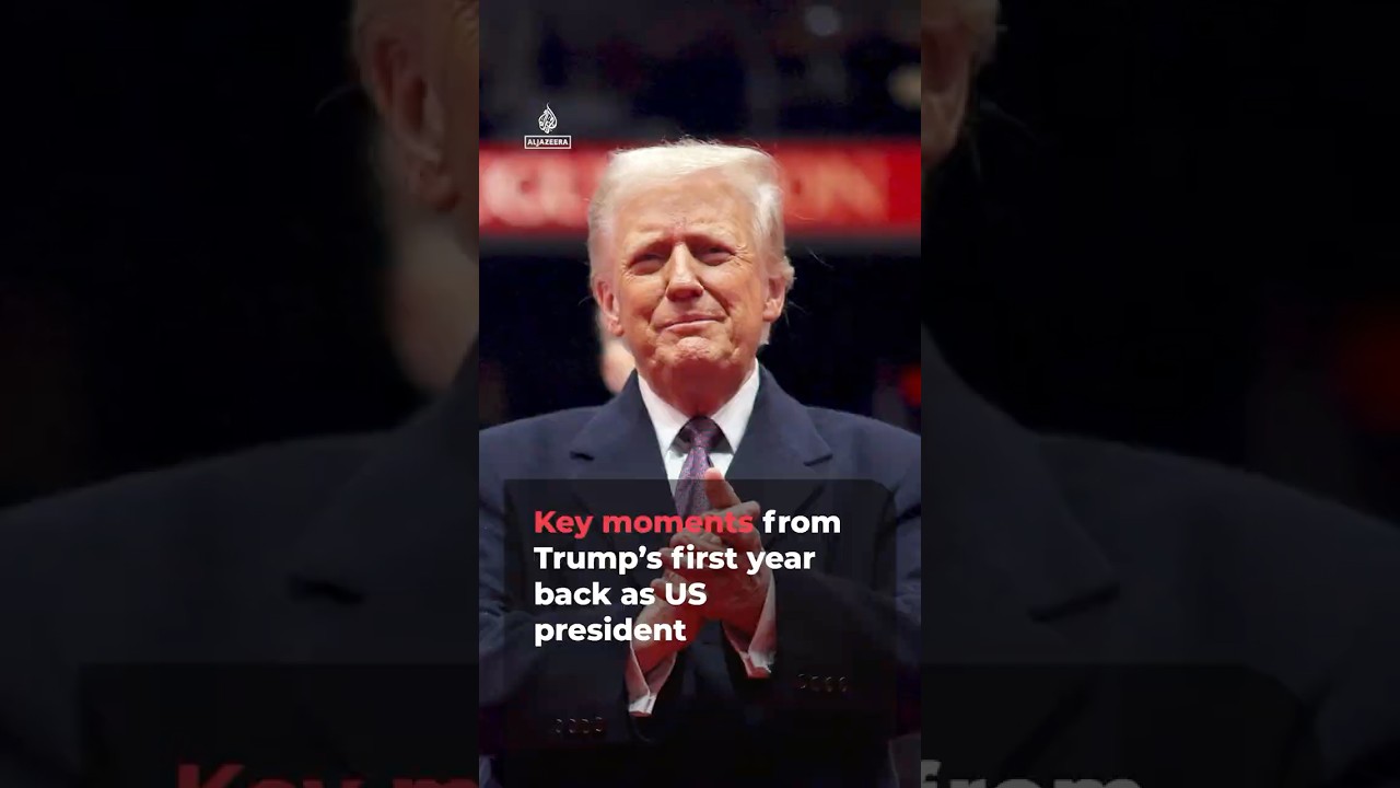 Key moments from Trump’s first year back as US president | AJ 