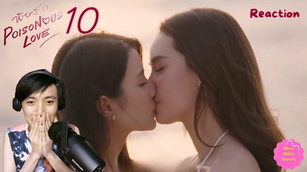 Poisonous Love พิษรัก EP.10 REACTION