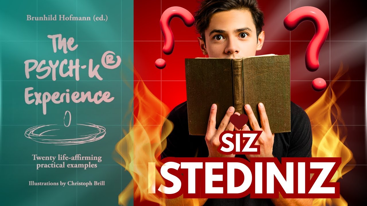 Evrenin ve Zihnin %90’ı Hâlâ Gizem: PSYCH-K Kitap Özeti